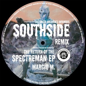 Spectreman (Marcio M Summer 2022 Remix)
