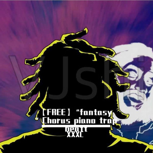 【FREE】“fantasy ”Chorus piano trap beatt