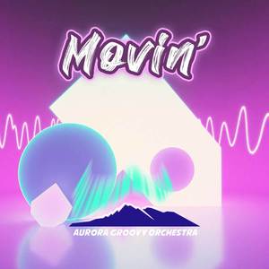 Movin'