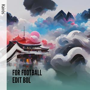 For Football Edit Bol