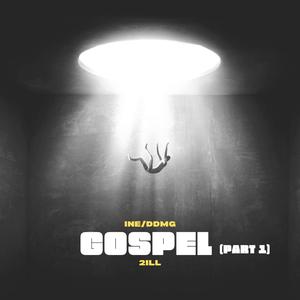 The Gospel, Pt. 1