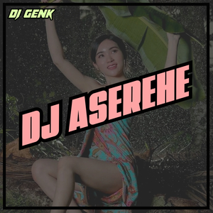 DJ Aserehe (Remix)