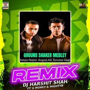 Ground shaker Medley