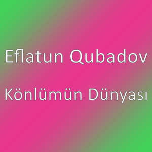 Könlümün Dünyası