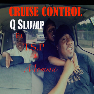 Cruise Control (feat. T.S.P & Momma)