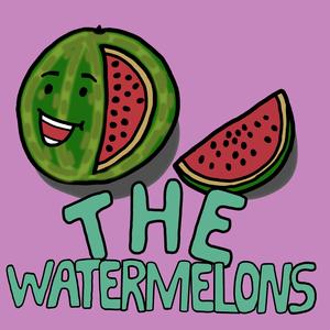 Watermelon Part 1: The Ambitions of Fruit