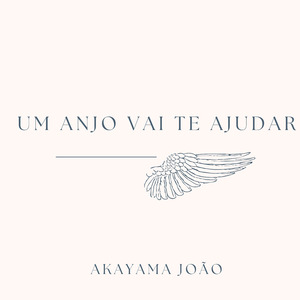 Um Anjo Vai Te Ajudar