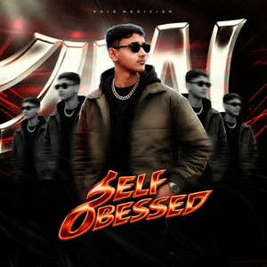 Self Obsessed
