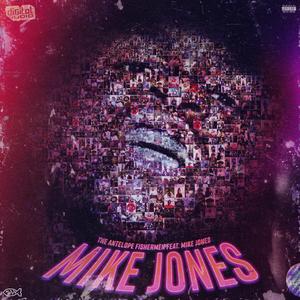 Mike Jones (feat. Mike Jones, Figure 8, Lai The Most High, EllisInThe810 & TYR33)