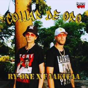 Collar de Oro (feat. Ry-Øne & Faakitaa)