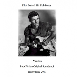 Misirlou (Original Soundtrack from "Pulp fiction" - Remastered)