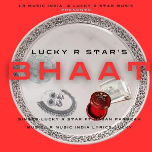 BHAAT (feat. Rajan Parocha)