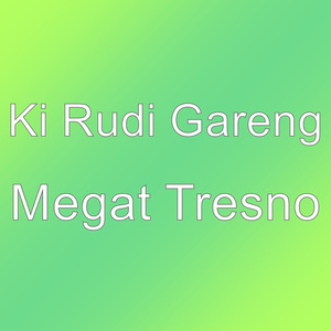 Megat Tresno