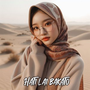 Hati Lai Bakato