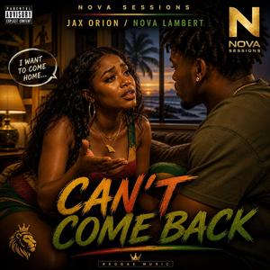 CAN"T COME BACK