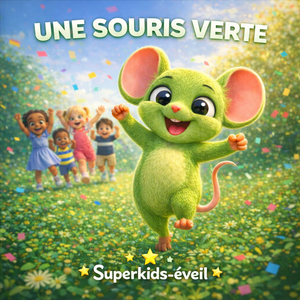Une Souris Verte
