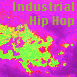 Industrial Hip Hop