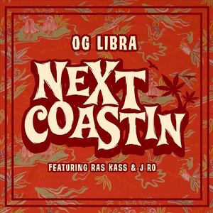 Next Coastin (feat. Ras Kass & J Ro)