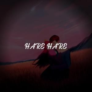 Hare Hare (feat. Mahbub Islam)
