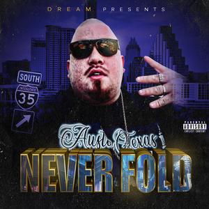 NEVER FOLD (feat. RICO RICH & DA DAMN SEN)