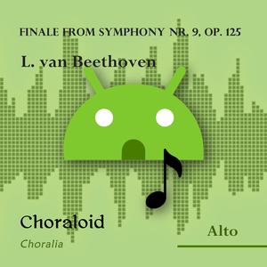 Finale from Symphony nr. 9, op. 125: Andante maestoso (All voices)