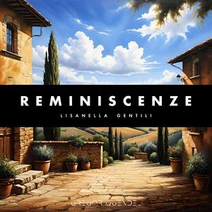 Reminiscenze / Lisanella Gentili (Arranged for Strings)