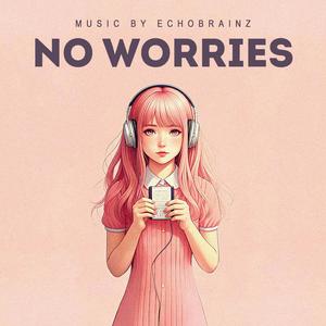 No Worries