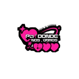 Pa’ Donde Nos Vamos (feat. Tryhan)