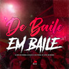 DJ Ruan do Primeiro - De Baile em Baile