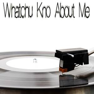 Whatchu Kno About Me (Originally Performed by GloRilla and Sexyy Red) [Instrumental]