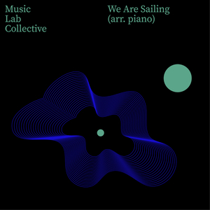 We Are Sailing (Arr. Piano)