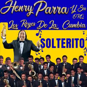 SOLTERITO (feat. Orquesta Los Reyes De La Cumbia)