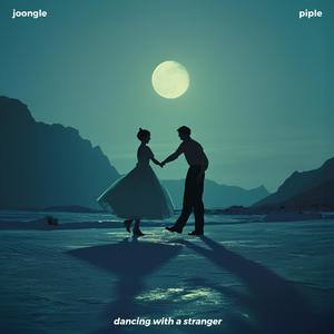Dancing With A Stranger