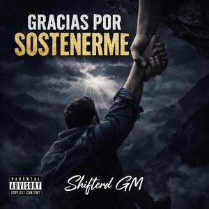 Gracias por sostenerme