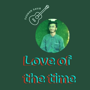 Love of the time