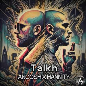 Talkh (feat. Hannity)