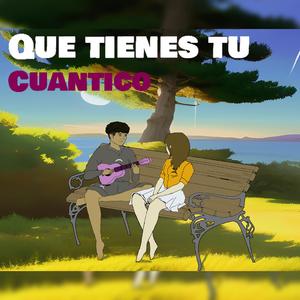 Que Tienes Tu