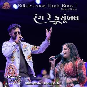 Rang Re Kasumbal Titodo I Kdwestzone (Nonstop Raas Garba)