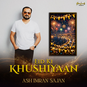 Eid Ki Khushiyaan