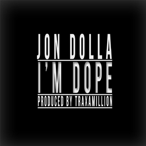 I'm Dope