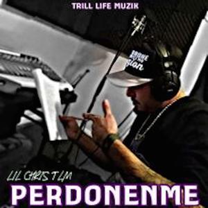PERDONENME (feat. Lil Chris Tlm)