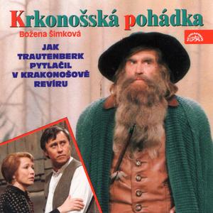 Jak Trautenberk pytlačil v Krakonošově revíru, Vol. III