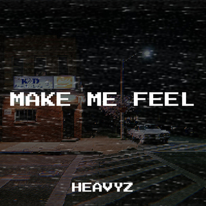 Make Me Feel