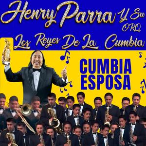 CUMBIA ESPOSA (feat. Orquesta Los Reyes De La Cumbia)