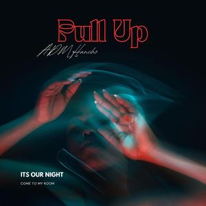 Pull Up (To My Crib)