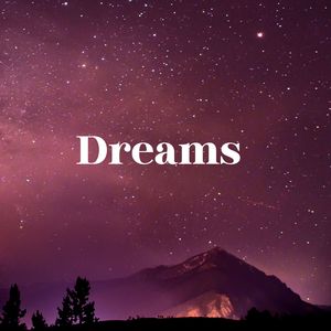 Dreams
