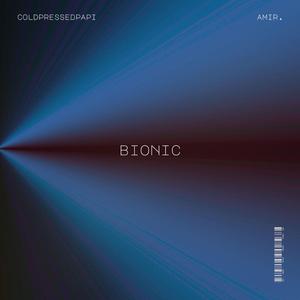 BIONIC (feat. amir.)