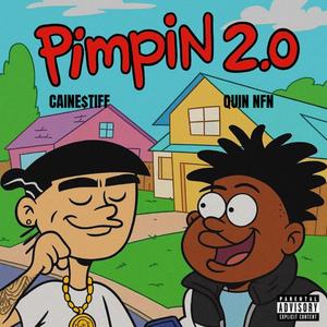 Pimpin' 2.0 (feat. Quin NFN)