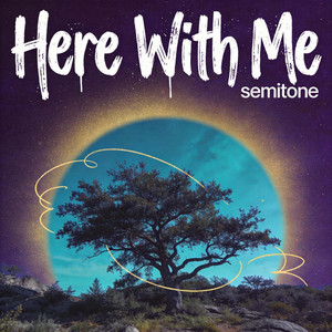 Here With Me