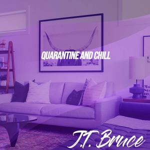 Quarantine and Chill